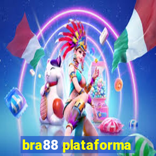 bra88 plataforma